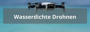 Wasserdichte Drohnen